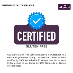 GEGGLE GLUTTEN FREE DALIYA REPLACER 500 GM - SuperMarcheStore